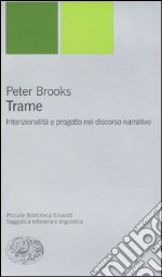 Trame. Intenzionalità e progetto nel discorso narrativo libro