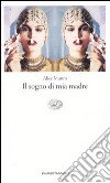 Il sogno di mia madre libro