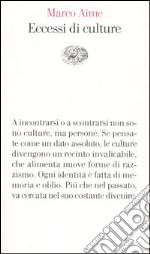 Eccessi di culture libro