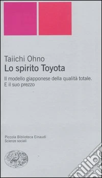 Lo spirito Toyota. Il modello giapponese della qualità totale. E il suo prezzo libro