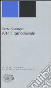 Arte altomedievale libro di Kitzinger Ernst Crivello F. (cur.)