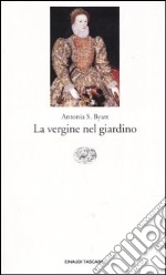 La vergine nel giardino libro