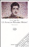 Chi ha ucciso Palomino Molero? libro