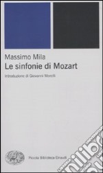 Le sinfonie di Mozart libro