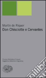 Don Chisciotte e Cervantes libro