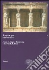 Il sapere greco. Dizionario critico. Vol. 1 libro