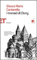 I monaci di Cluny