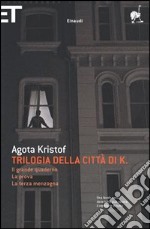 Trilogia della città di K. libro