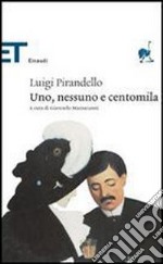 Uno, nessuno e centomila libro usato