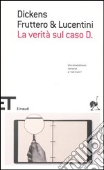 La verità sul caso D. libro