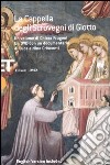 La Cappella degli Scrovegni di Giotto. Ediz. italiana e inglese. Con DVD libro