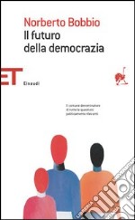 Il futuro della democrazia libro