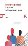 Il futuro della democrazia libro