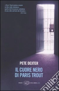 Il cuore nero di Paris Trout libro