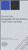 Iconografia dell'arte italiana. 1100-1500: una linea libro