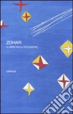 Zohar. Il libro dello splendore libro