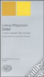 Zettel. Lo spazio segregato della psicologia libro