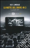 La notte del drive-in 3. La gita per turisti libro