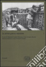 La prima guerra mondiale. Vol. 1