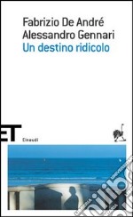 Un destino ridicolo