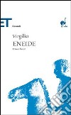 Eneide. Testo latino a fronte libro