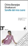 Sorella del mio cuore libro