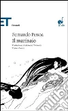 Il marinaio libro di Pessoa Fernando