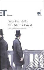 Il fu Mattia Pascal