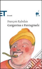 Gargantua e Pantagruele libro