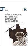 Lo strano caso del dr. Jekyll e del sig. Hyde libro