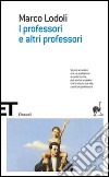 I professori e altri professori libro