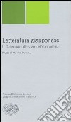 Letteratura giapponese. Vol. 1: Dalle origini alle soglie dell'età moderna libro