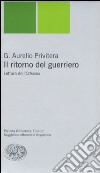 Il ritorno del guerriero. Lettura dell'Odissea libro