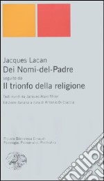 Dei Nomi del Padre-Il trionfo della religione libro