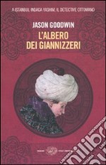 L'albero dei Giannizzeri libro