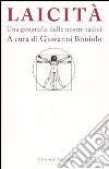 Laicità. Una geografia delle nostre radici libro di Boniolo G. (cur.)