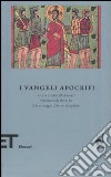 I vangeli apocrifi libro