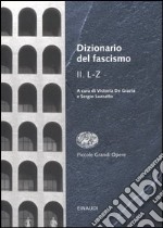 Dizionario del fascismo. Vol. 2: L-Z libro