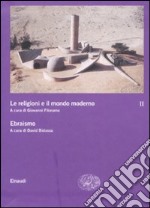 Le religioni e il mondo moderno. Vol. 2: Ebraismo libro