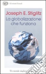 La globalizzazione che funziona