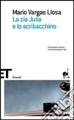 La zia Julia e lo scribacchino libro