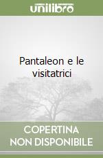 Pantaleon e le visitatrici libro