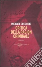 Critica della ragion criminale