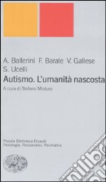 Autismo. L'umanità nascosta libro