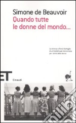 Quando tutte le donne del mondo... libro