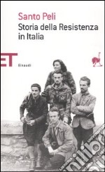 Storia della Resistenza in Italia libro