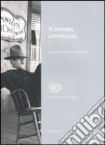 Il cinema americano. Vol. 1 libro