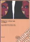 Dizionario di antropologia e etnologia libro