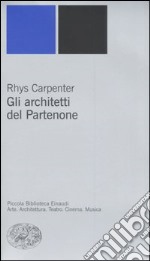 Gli architetti del Partenone