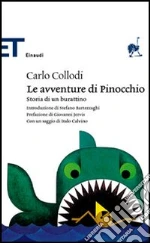 Le avventure di Pinocchio. Storia di un burattino